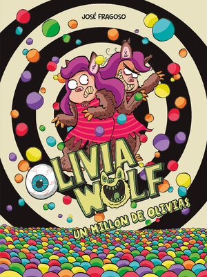 cover image of Olivia Wolf. Un millón de Olivias